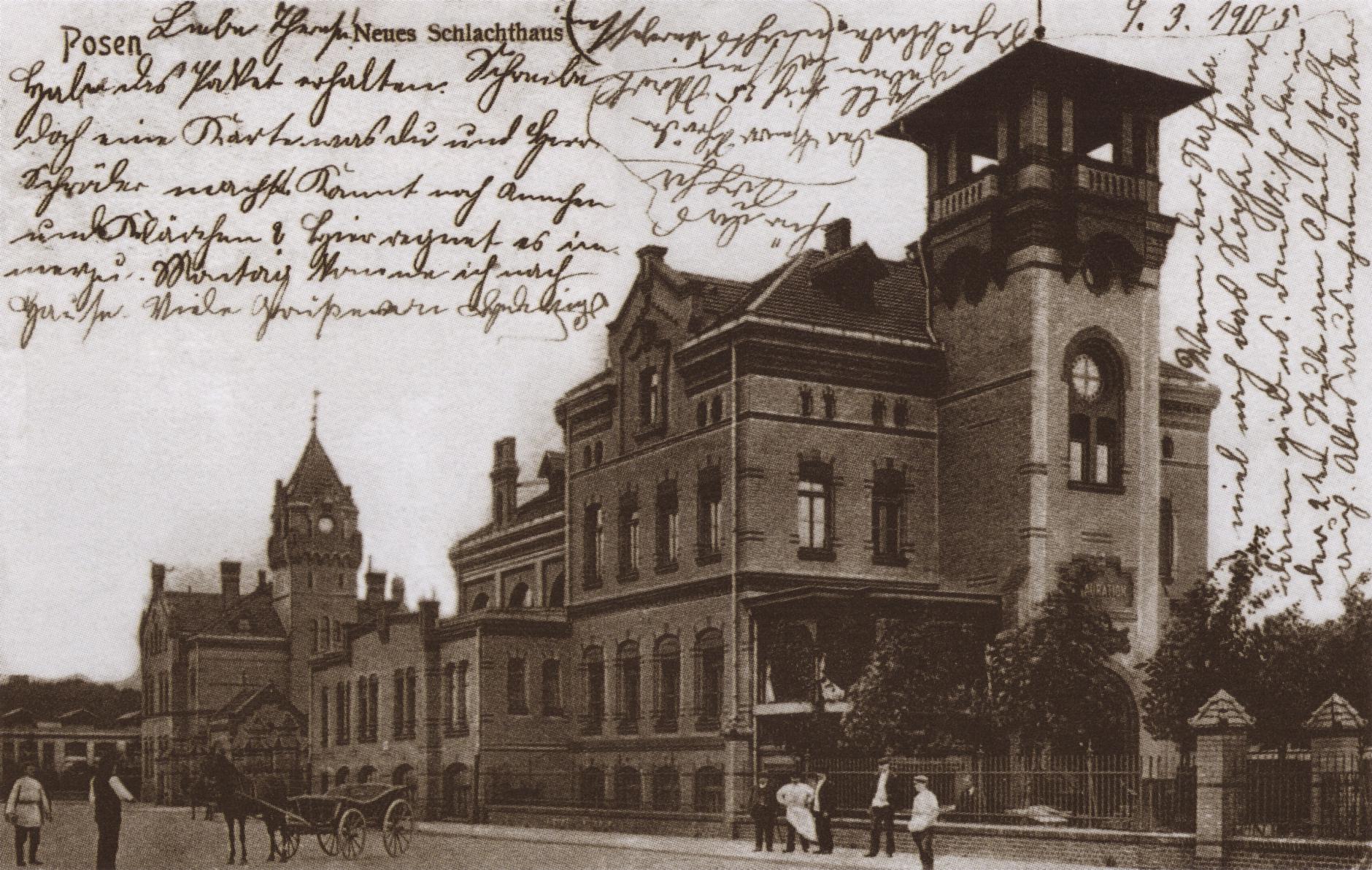 (1905) Rzeźnia Miejska przy dzisiejszej ul. Garbary.