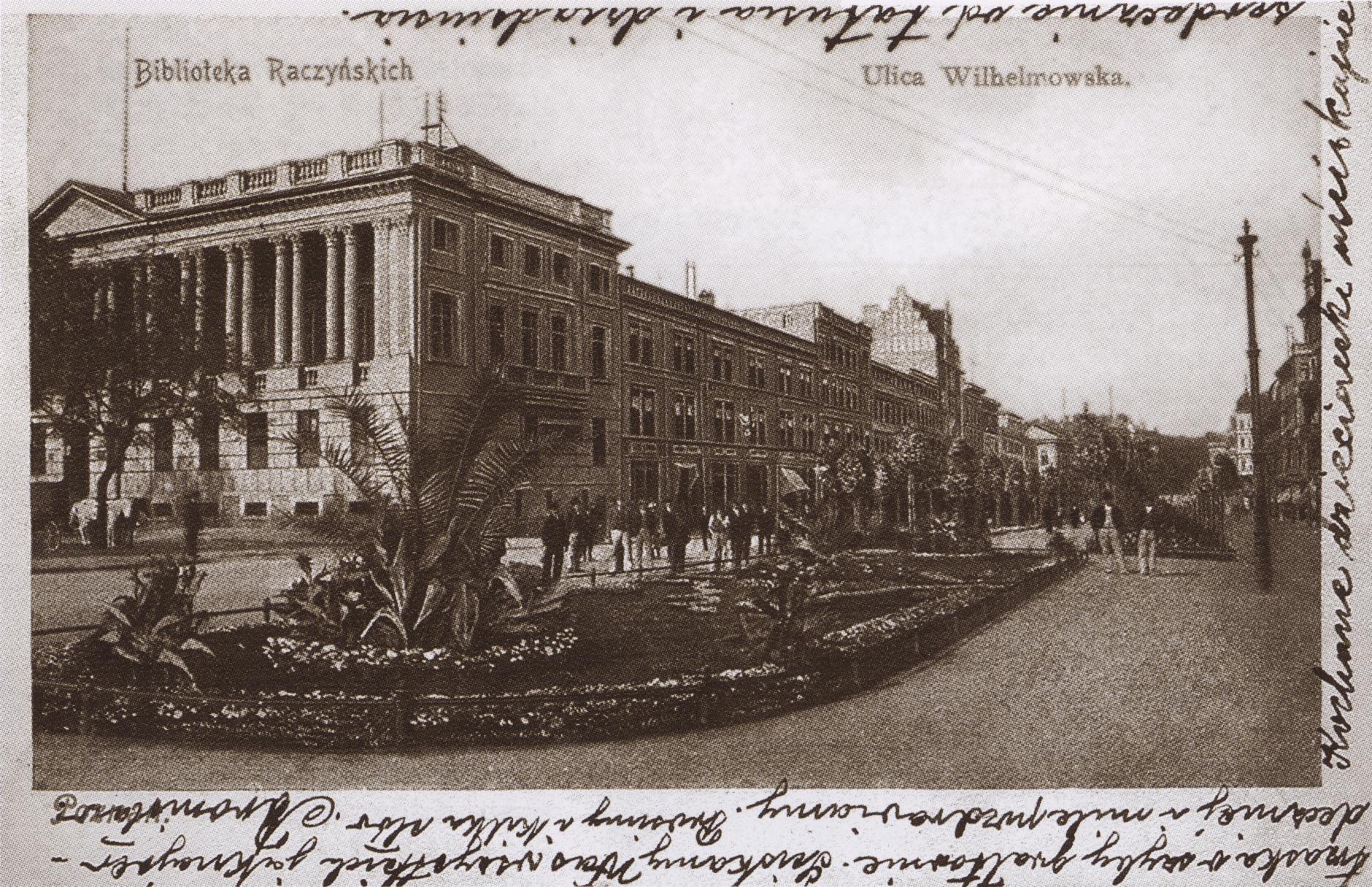 (1918) Ulica Wilhelmowska (Al. Marcinkowskiego) z fragmentem budynku Biblioteki Raczyńskich.